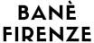 BANE FIRENZE BANE FIRENZE